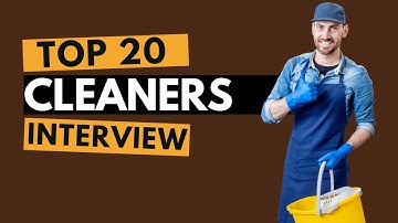 Cleaners Interview Questions and Answers | Cleaner Interview practice Today 