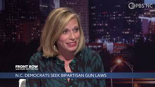 FRONT ROW Oct 28th: NC Democrats Seek Bipartisan Gun Laws