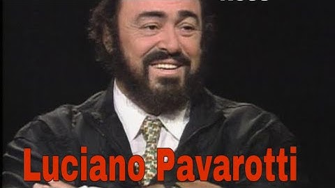 Luciano Pavarotti interviewed by Charlie Rose ( 1993)