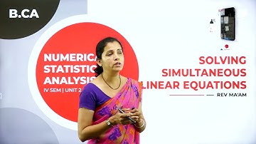 DAY 14 |NUMERICAL AND STATISTICAL ANALYSIS | IV SEM| B.CA| SOLVING SIMULTANEOUS LINEAR EQUATIONS |L5