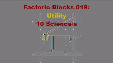 Factorio Blocks 019: Utility Science 10/s