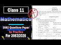 NEB Class 11 Mathematics Model Question For Practice 2082/2026 | Class 11 Maths Question Paper 