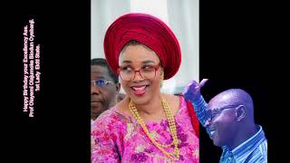 HAPPY BIRTHDAY, YOUR EXCELLENCY ASS.PROF OLAJUMOKE BIODUN OYEBANJI( 1st Lady Ekiti State)