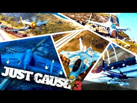 ALL PLANES IN JUST CAUSE 3 :: Just Cause 3 Epic Stunts