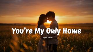 You’re My Only Home – Soft Acoustic Love Song ❤️ (Official Lyric Video) screenshot 1