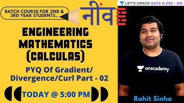 PYQ Of Gradient/Divergence/Curl (Part 2) | Engineering Mathematics | NEEV Batch Course For GATE&ESE
