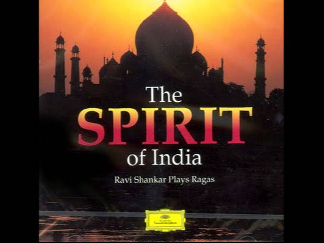 Ravi Shankar - The Spirit of India (full album) class=