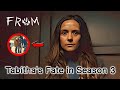 Tabitha's Journey in FROM Season 3 || New Set Photos Explained
