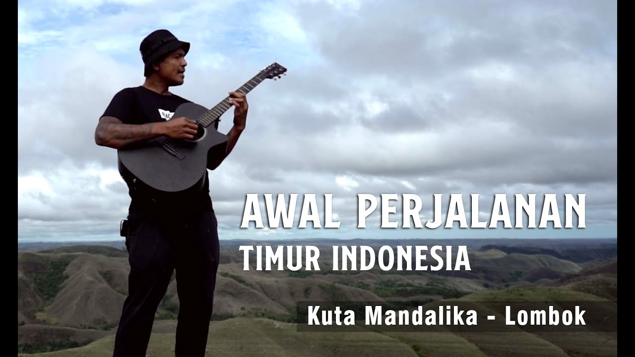 KOOLTRIP NTB NTT  Eps. 1   |   AWAL PERJALANAN  |  MANDALIKA KUTA LOMBOK