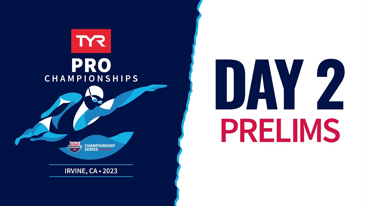 Day 2 Prelims | 2023 TYR Pro Championships