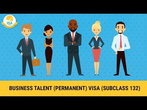 Business Talent Permanent Visa (Subclass 132)