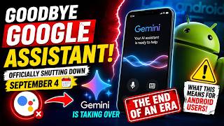 Google Assistant Is SHUTTING DOWN Forever! Android Users Must Switch to Gemini screenshot 3