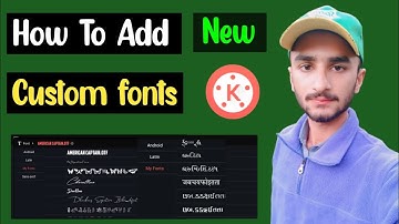 How To Add Custom Fonts In KineMaster | Add Your Own Fonts |  Font Kaise Add Kare
