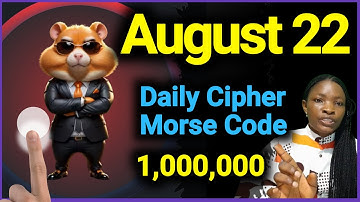 22 August Hamster Kombat Daily Cipher Code  Today