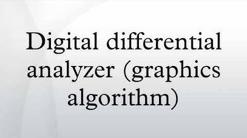 Digital differential analyzer (graphics algorithm)
