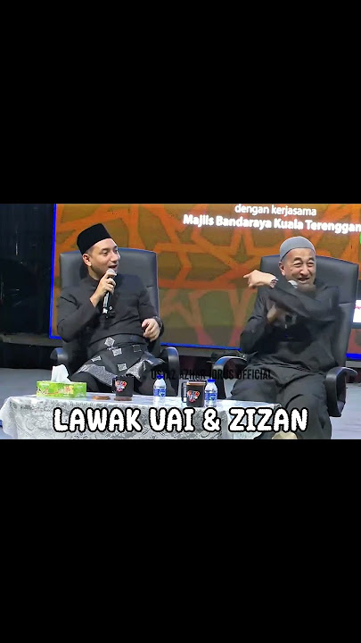 lawak uai & zizan 2025
