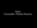 testo concedimi-matteo romano