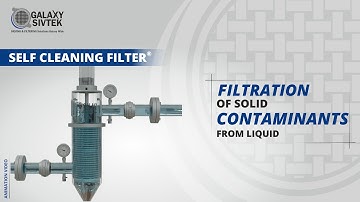 Self-Cleaning Liquid Filters | Industrial filter manufacturer | Galaxy Sivtek