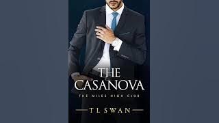 T L Swan - Miles High Club #3 - The Casanova.1 - Audiobook Billionaires Romance