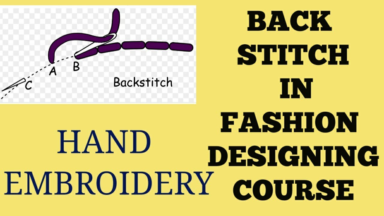 How To Make Easy Embroidery BACK STITCH In FASHION DESIGNING COURSE