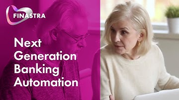 Next generation banking automation