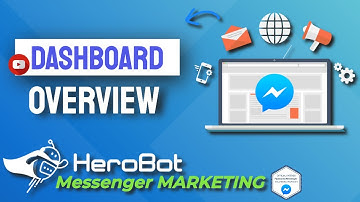 [Tutorial] DashBoard OverView | HeroBot™ a Messenger marketing & social media automation