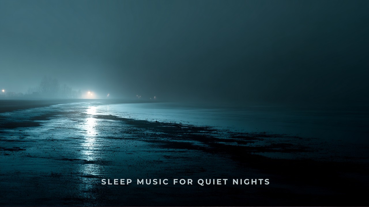 Sleep Music for Quiet Nights – Minimal