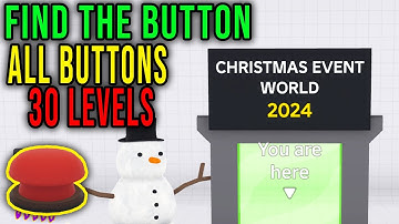 ALL 30 LEVELS and BUTTONS CHRISTMAS EVENT [FIND THE BUTTON] - Roblox