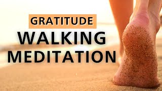 WALKING Gratitude Meditation ❤️ 21 Day Transformation ❤️