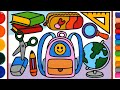 School Supplies, Jelly Coloring &amp; Painting for Kids | Menggambar Dan Mewarnai tas sekolah