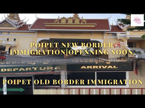 LATEST POIPET CAMBODIA UPDATE | NEW CAMBODIA - THAILAND BORDER IMMIGRATION BUILDING | CASINO UPDATES