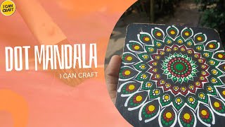 DOT MANDALA || I CAN CRAFT #dotmandala