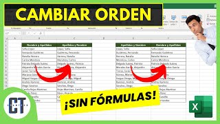 Como Cambiar El Orden De Nombre Y Apellidos En Excel