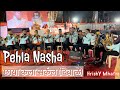 Pehla nasha pehla khumar  chaya kala circle diwale at brass band mohotsav belapur