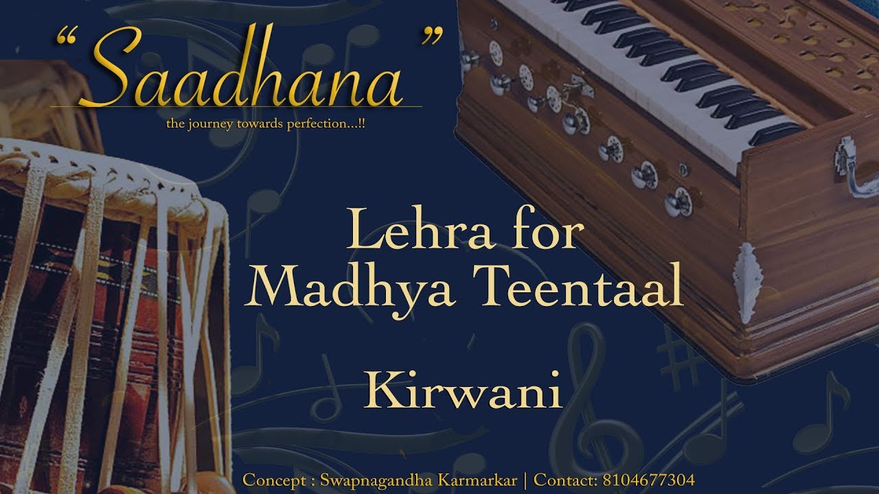 Madhya Teentaal Lehra  Kirwani  C   Live Harmonium  80bpm  108 cycles  Saadhana