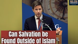 Can Salvation be Found Outside of Islam | Jonathan Brown | 16th MAS-ICNA Convention