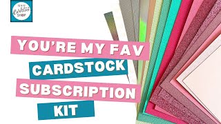 Youre My Fav Subscription Kit