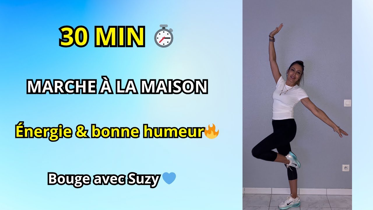 🔥 30 MIN de MARCHE FITNESS à la maison | Cardio, énergie & motivation avec Suzy 🚶‍♀️✨