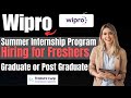 Wipro Internship 2025 | Hiring Freshers for Summer Internship Program | Wipro Summer Internship 2025