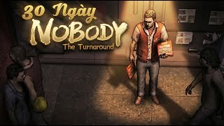 30 Days of Struggle in Nobody The Turnaround