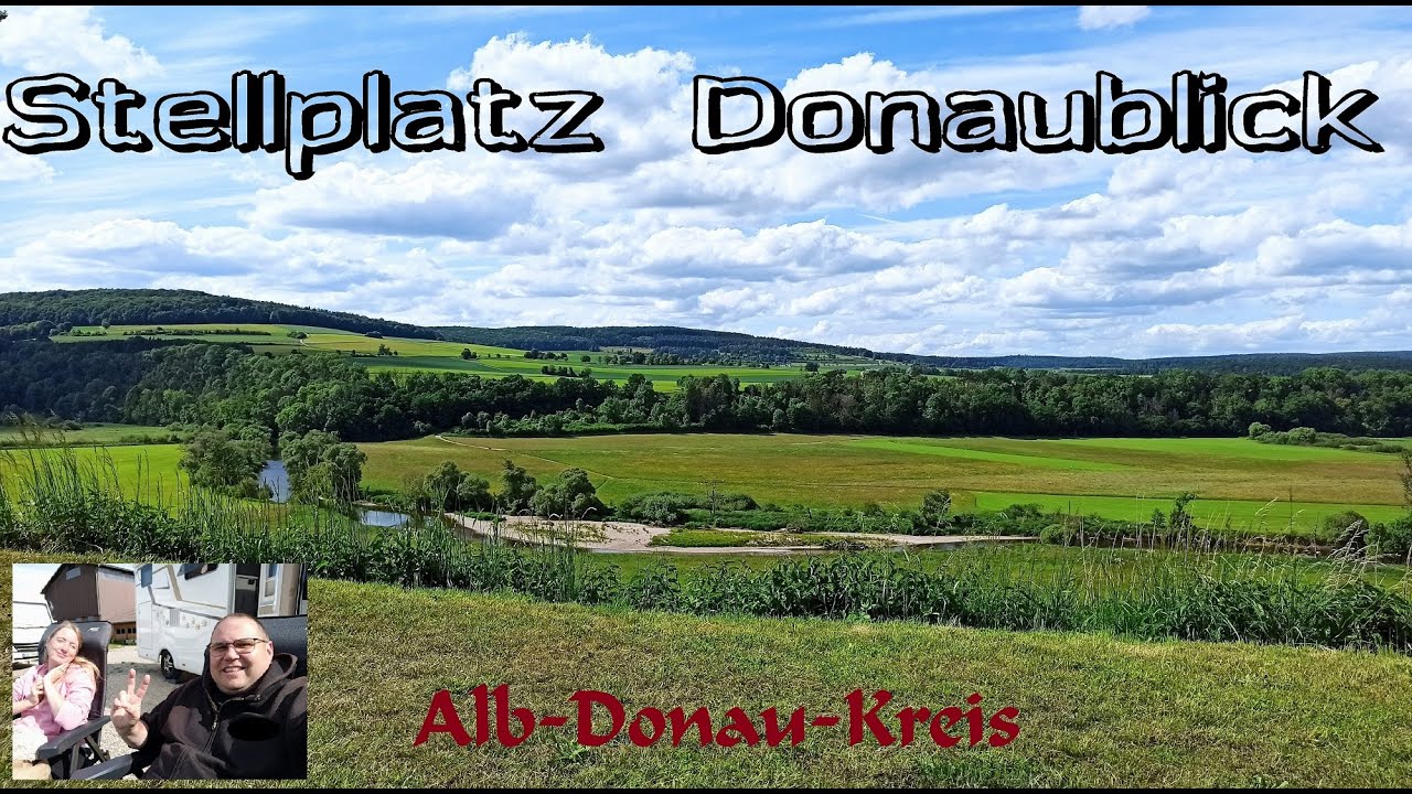 Stellplatzvorstellung | Donaublick