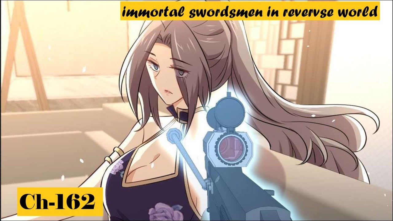 {Ch-162}IMMORTAL SWORDSMAN IN THE REVERSE WORLD | Manga on tv - YouTube