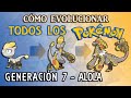 Todos los Pokémon y sus Evoluciones - Generación 7 (Alola)