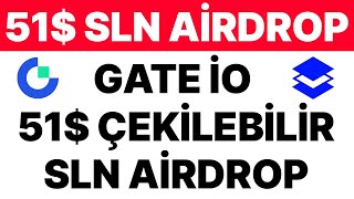 Çeki̇lebi̇li̇r 51$ Ai̇rdrop | Gateio X Sln