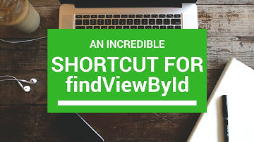 An Incredible Shortcut for findViewById