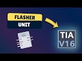 Tia portal :  Creating a Flasher Unit