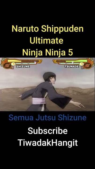 Semua Jutsu Shizune - Naruto Shippuden Ultimate Ninja 5