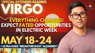 Virgo - YOU HAVE THE LONGEST READING BECAUSE 😳 May 18-24 Tarot Horoscope