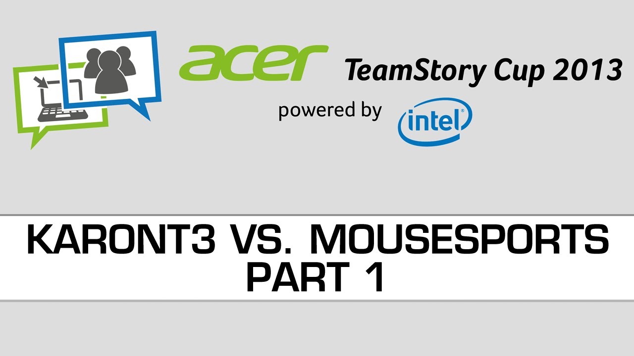 Acer Teamstory Cup - Karont3 vs. Mousesports - Full Best of 9 - Part 1