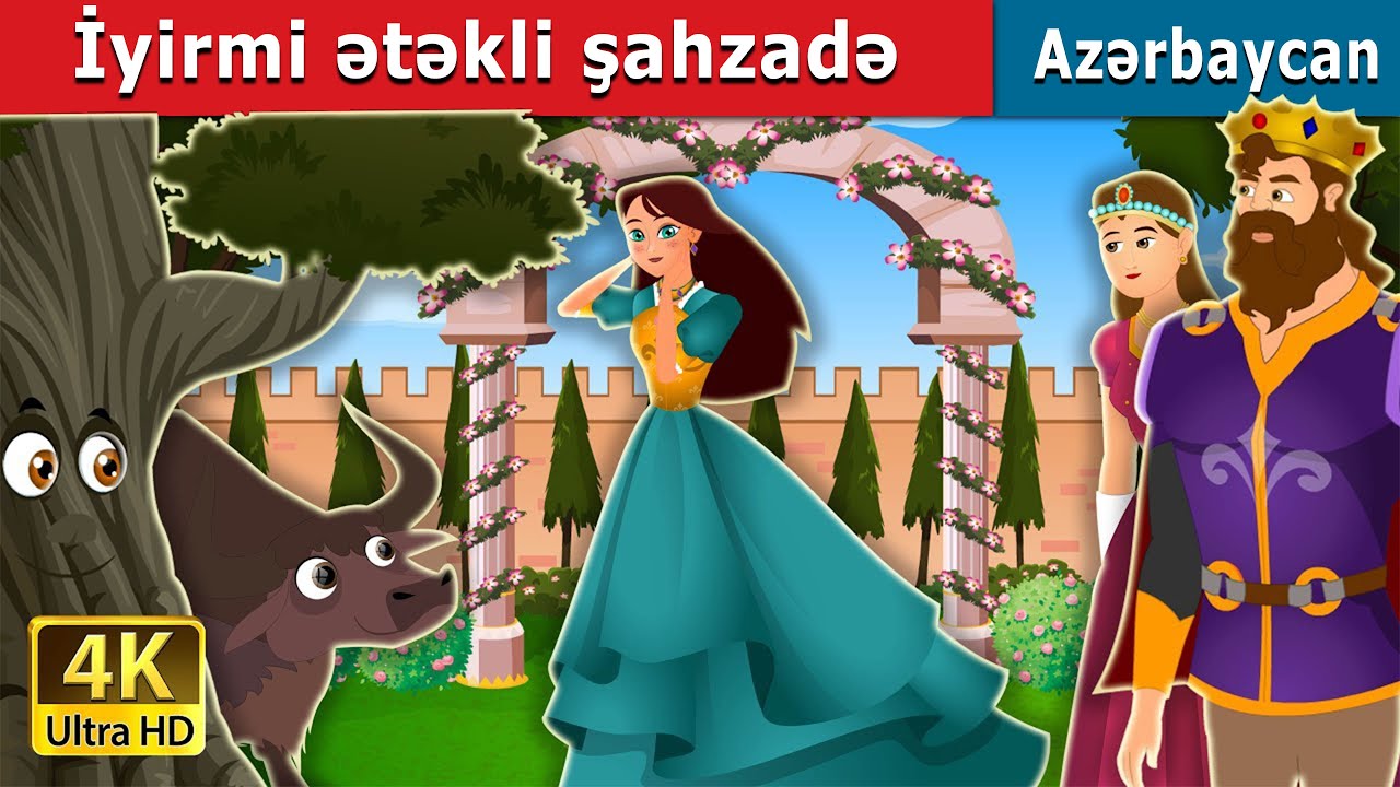 İyirmi ətəkli şahzadə. | Princess with 20 skirts in Azerbaijani | Azerbaijani Fairy Tales
